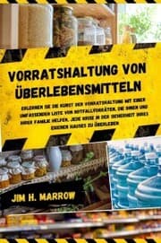 Cover von Vorratshaltung von Überlebensmitteln