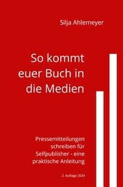 Cover von So kommt euer Buch in die Medien