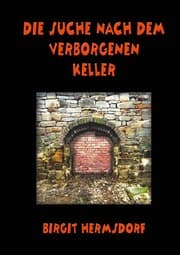 Cover von Die Suche nach dem verborgenen Keller