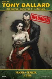 Cover von Tony Ballard - Reloaded, Band 97: Vampir-Terror, 2. Teil