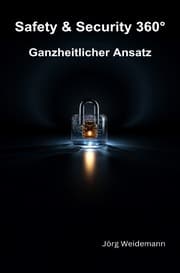 Cover von Safety & Security 360° - Ganzheitlicher Ansatz