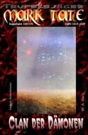 Cover von TEUFELSJÄGER Mark Tate 169-170: Clan der Dämonen