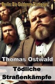 Cover von Tödliche Straßenkämpfe