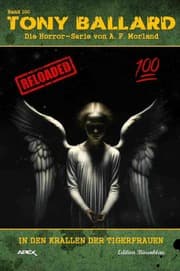 Cover von Tony Ballard - Reloaded, Band 100: In den Krallen der Tigerfrauen