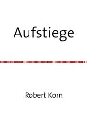 Cover von Aufstiege