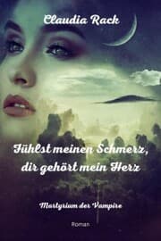 Cover von Fühlst meinen Schmerz, dir gehört mein Herz