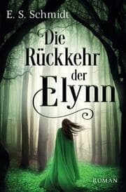 Cover von Die Rückkehr der Elynn