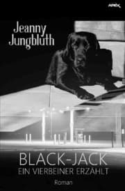 Cover von Black-Jack - Ein Vierbeiner erzählt