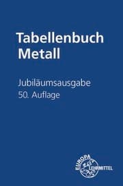 Cover von Jubiläumsausgabe Tabellenbuch Metall ohne Formelsammlung