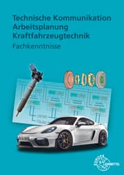 Cover von Technische Kommunikation Arbeitsplanung Kraftfahrzeugtechnik - Fachkenntnisse