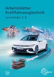 Cover von Arbeitsblätter Kraftfahrzeugtechnik Lernfelder 5-8