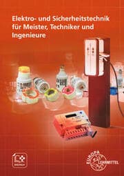 Cover von Elektro- und Sicherheitstechnik für Meister, Techniker und Ingenieure