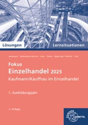 Cover von Lernsituationen Fokus Einzelhandel 2025,1. Ausbildungsjahr