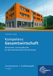 Cover von Kompetenz Gesamtwirtschaft Lernsituationen 1. Ausbildungsjahr