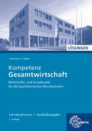 Cover von Kompetenz Gesamtwirtschaft Lernsituationen 1. Ausbildungsjahr