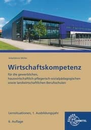 Cover von Wirtschaftskompetenz Lernsituationen 1. Ausbildungsjahr