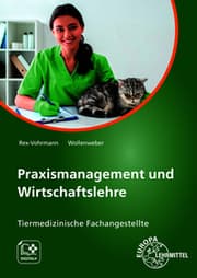 Cover von Praxismanagement und Wirtschaftslehre, Tiermedizinische Fachangestellte