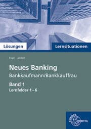 Cover von Lösungen zu 72739 Lernsituationen Neues Banking Band 1 Lernfelder 1-6