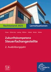 Cover von Zukunftskompetenz Steuerfachangestellte Lernsituationen 2. Ausbildungsjahr