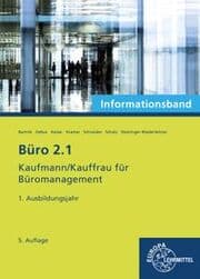 Cover von Büro 2.1 - Kaufmann/Kauffrau für Büromanagement, Informationsband, 1. Ausbildungsjahr