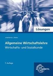 Cover von Lösungen zu 73426 Allgemeine Wirtschaftslehre, Wirtschafts- und Sozialkunde