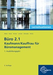 Cover von Büro 2.1 - Kaufmann/Kauffrau für Büromanagement, Lernsituationen, 1. Ausbildungsjahr