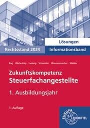 Cover von Lösungen zu 73392 Zukunftskompetenz Steuerfachangestellte Infoband 1. Ausbildungsjahr