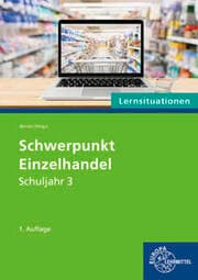 Cover von Schwerpunkt Einzelhandel Lernsituationen Schuljahr 3