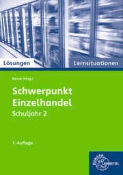 Cover von Lösungen zu 92829 Schwerpunkt Einzelhandel Lernsituationen Schuljahr 2
