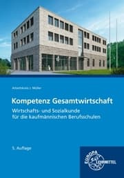 Cover von Kompetenz Gesamtwirtschaft, Wirtschafts- und Sozialkunde für kaufmännische BS