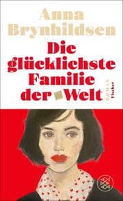 Cover von Die glücklichste Familie der Welt