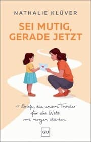 Cover von Sei mutig, gerade jetzt