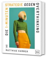 Cover von Die 1-Minuten-Strategie gegen Overthinking