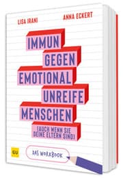 Cover von Immun gegen emotional unreifen Menschen (auch wenn sie deine Eltern sind) - DAS WORKBOOK