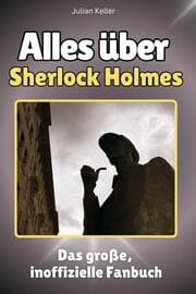 Cover von Alles über Sherlock Holmes - Komplett in Farbe