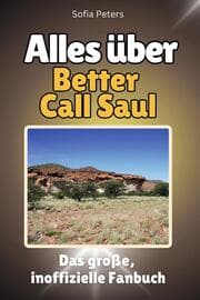 Cover von Alles über Better Call Saul - Komplett in Farbe