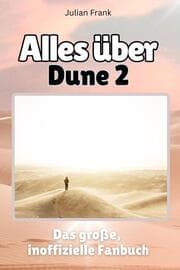 Cover von Alles über Dune 2 - Komplett in Farbe
