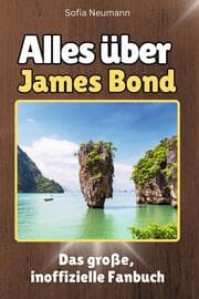 Cover von Alles über James Bond - Komplett in Farbe