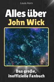 Cover von Alles über John Wick - Komplett in Farbe