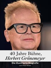 Cover von 40 Jahre Bühne, Herbert Grönemeyer - Komplett in Farbe