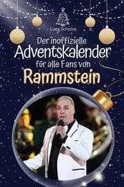 Cover von Der inoffizielle Adventskalender für alle Fans von Rammstein
