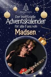 Cover von Der inoffizielle Adventskalender für alle Fans von Madsen