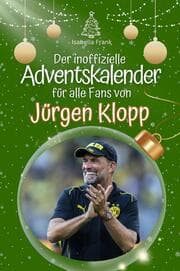 Cover von Der inoffizielle Adventskalender für alle Fans von Jürgen Klopp