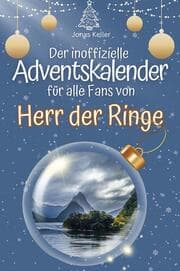 Cover von Der inoffizielle Adventskalender für alle Fans von Herr der Ringe