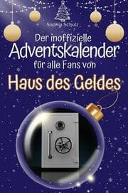 Cover von Der inoffizielle Adventskalender für alle Fans von Haus des Geldes