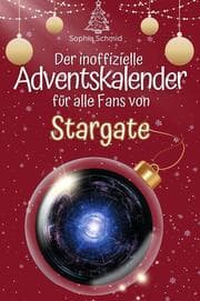 Cover von Der inoffizielle Adventskalender für alle Fans von Stargate