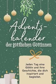 Cover von Adventskalender der göttlichen Göttinnen