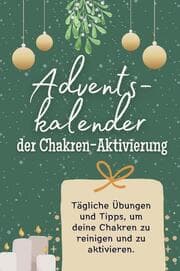 Cover von Adventskalender der Chakren-Aktivierung