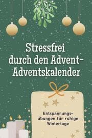 Cover von Stressfrei durch den Advent - der Adventskalender