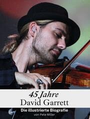 Cover von 45 Jahre David Garrett